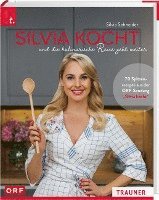 Cover for Silvia Schneider · Silvia kocht und die kulinarische Reise geht weiter (Hardcover Book) (2021)