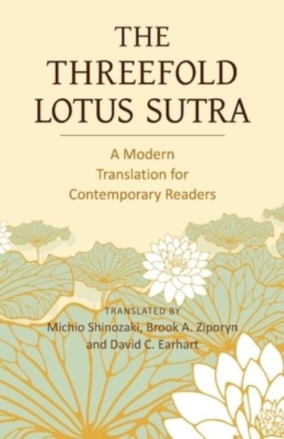 Cover for Brook A Ziporyn · The Threefold Lotus Sutra (Paperback Book) (2019)