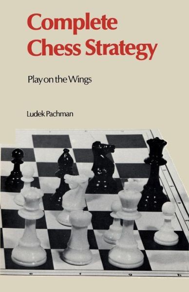 Cover for Ludek Pachman · Complete Chess Strategy 3: Play on the Wings (Paperback Book) (2012)