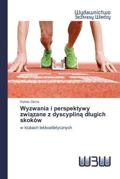 Cover for Girma · Wyzwania i perspektywy zwiazane z (Bok) (2020)