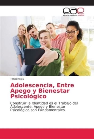 Adolescencia, Entre Apego y Biene - Rojas - Kirjat -  - 9786202139922 - maanantai 21. toukokuuta 2018