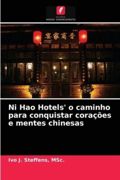 Cover for Steffens · Ni Hao Hotels' o caminho para (N/A) (2021)