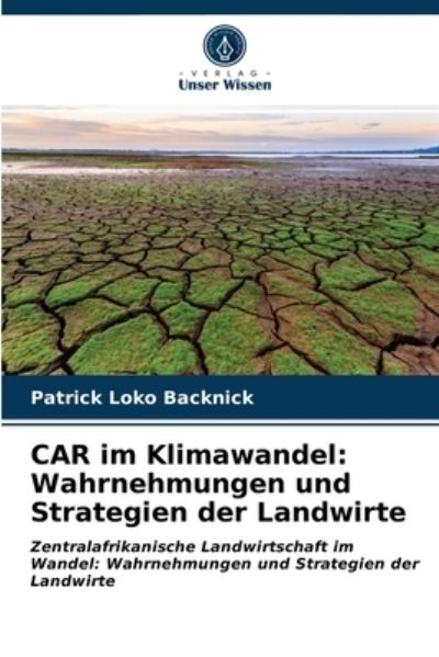 Cover for Patrick Loko Backnick · CAR im Klimawandel (Paperback Book) (2021)