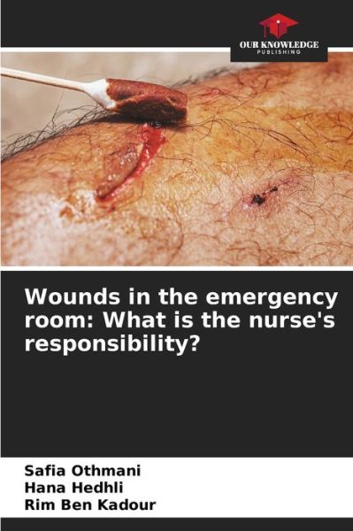 Cover for Safia Othmani · Wounds in the emergency room (Paperback Book) (2021)