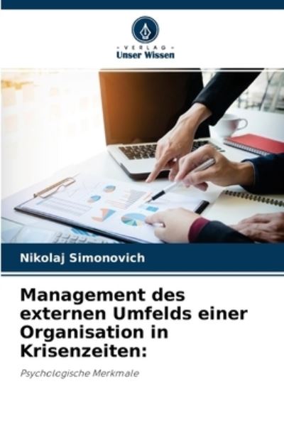 Cover for Nikolaj Simonovich · Management des externen Umfelds einer Organisation in Krisenzeiten (Paperback Book) (2021)