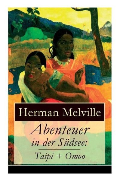 Cover for Herman Melville · Abenteuer in der Sudsee (Paperback Book) (2018)