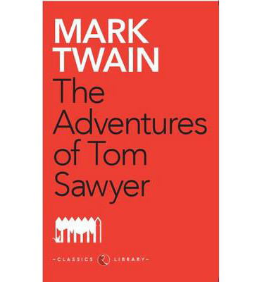 Cover for Mark Twain · The Adventures of Tom Sawyer (Paperback Book) (2012)