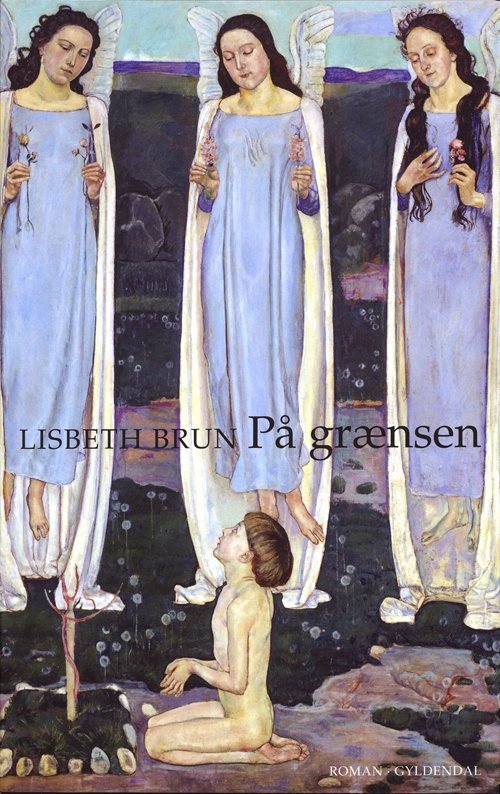 Cover for Lisbeth Brun · På grænsen (Sewn Spine Book) [1e uitgave] (2007)