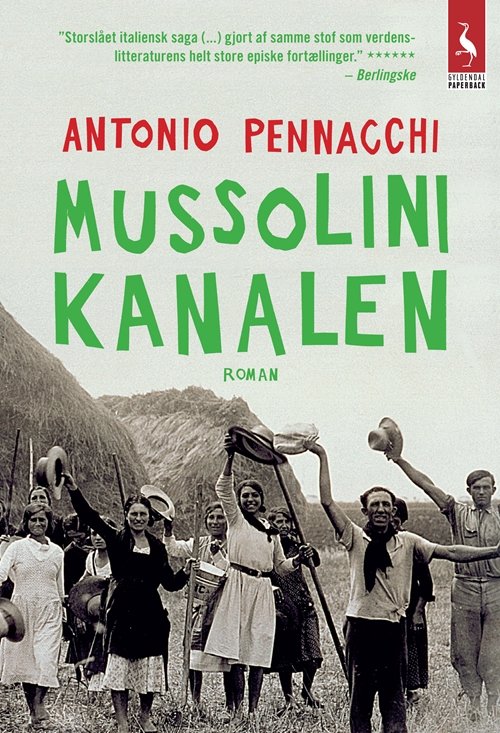 Cover for Antonio Pennacchi · Mussolini-kanalen (Paperback Book) [2th edição] (2014)