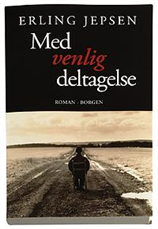 Cover for Erling Jepsen · Med venlig deltagelse (Heftet bok) [1. utgave] (2007)
