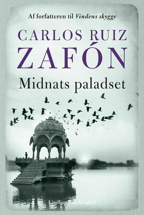 Cover for Carlos Ruiz Zafón · Tågetrilogien: Midnatspaladset (Indbundet Bog) [1. udgave] (2016)