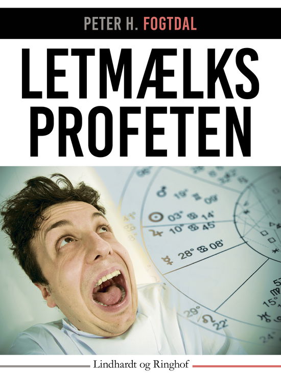 Cover for Peter H. Fogtdal · Letmælksprofeten (Sewn Spine Book) [2nd edition] (2017)