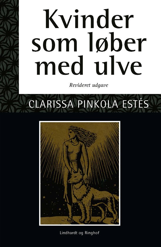 Cover for Clarissa Pinkola Estés · Kvinder som løber med ulve (Hæftet bog) [1. udgave] (2020)