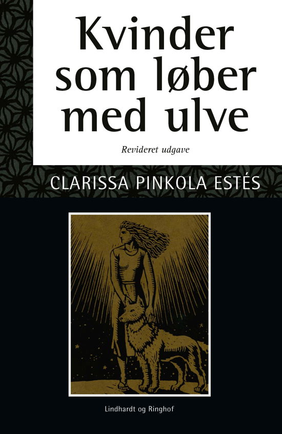 Cover for Clarissa Pinkola Estés · Kvinder som løber med ulve (Sewn Spine Book) [1. Painos] (2020)