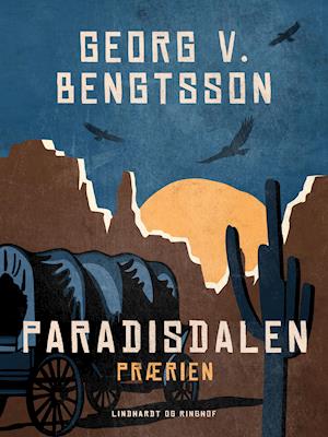 Cover for Georg V. Bengtsson · Paradisdalen: Paradisdalen: Prærien (Taschenbuch) [1. Ausgabe] (2019)