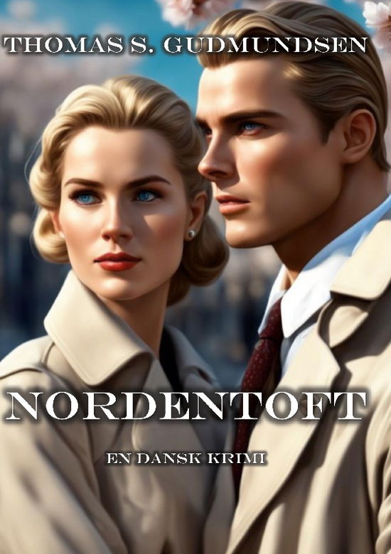 Cover for Thomas S. Gudmundsen · Nordentoft (Paperback Book) [1e uitgave] (2024)