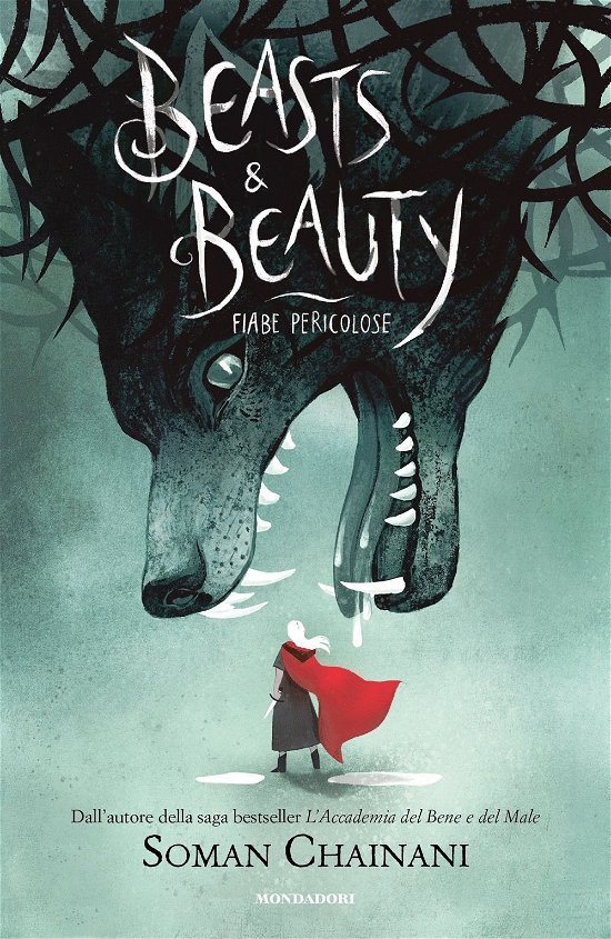 Cover for Soman Chainani · Beasts &amp; Beauty. Fiabe Pericolose (Book)