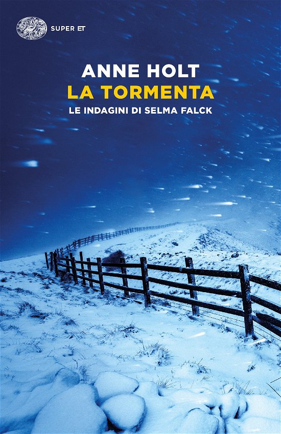 Cover for Anne Holt · La Tormenta. Le Indagini Di Selma Falck (Buch)