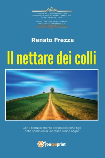Cover for Renato Frezza · Il nettare dei colli (Paperback Book) (2019)