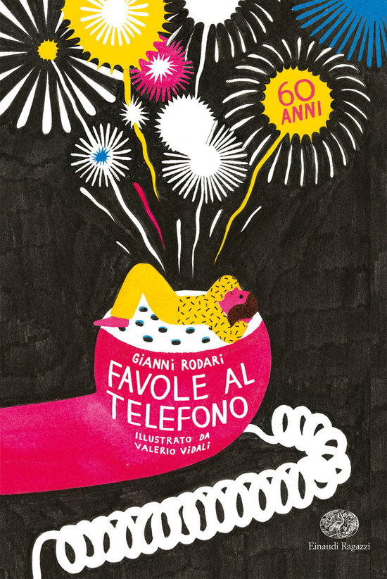 Cover for Gianni Rodari · Favole Al Telefono. Edizione Speciale Per I 60 Anni (Buch)