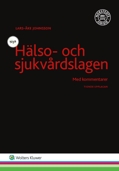 Cover for Lars-Åke Johnsson · Hälso- och sjukvårdslagen : med kommentarer (Book) (2017)