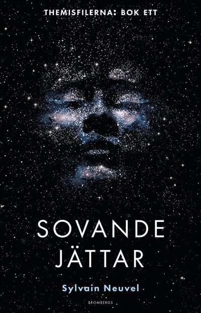 Cover for Sylvain Neuvel · Themisfilerna: Sovande jättar (ePUB) (2020)