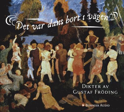 Cover for Gustaf Fröding · Det var dans bort i vägen (CD) (2011)