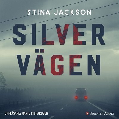 Cover for Stina Jackson · Silvervägen (Hörbuch (MP3)) (2018)