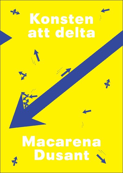 Cover for Macarena Dusant · Konsten att delta (Buch) (2016)