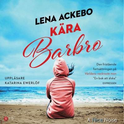 Cover for Lena Ackebo · Mona och Barbro: Kära Barbro (Hörbok (CD)) (2017)