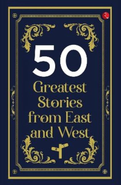 Cover for Rupa · 50 Greatest Stories from East and West (Paperback Book) (2023)