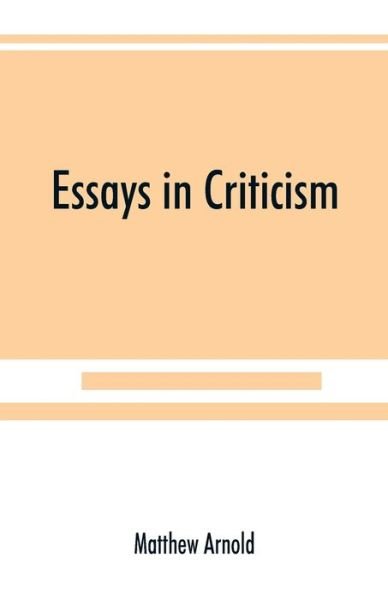 Cover for Matthew Arnold · Essays in criticism (Taschenbuch) (2019)