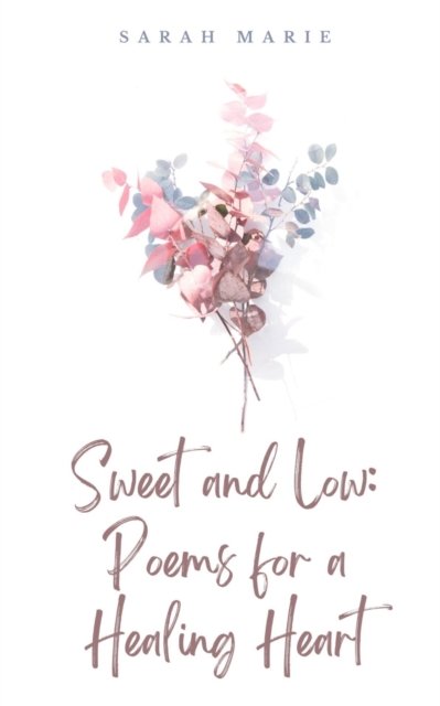 Cover for Sarah Marie · Sweet and Low (Paperback Book) (2023)