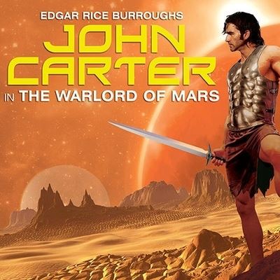 Cover for Edgar Rice Burroughs · John Carter in the Warlord of Mars (CD) (2012)