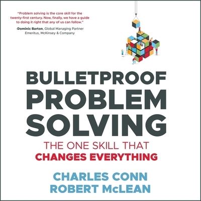 Bulletproof Problem Solving - Charles Conn - Muzyka - Gildan Media Corporation - 9798200585922 - 9 kwietnia 2019