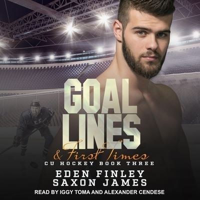 Goal Lines & First Times - Saxon James - Musiikki - Tantor Audio - 9798200709922 - tiistai 25. toukokuuta 2021