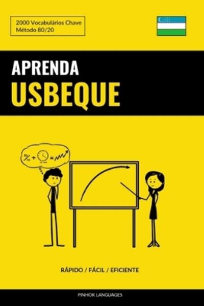 Cover for Languages Pinhok Languages · Aprenda Usbeque - Rapido / Facil / Eficiente: 2000 Vocabularios Chave (Paperback Book) (2022)