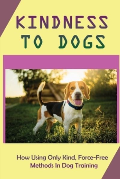 Cover for Hal Abundis · Kindness To Dogs (Paperback Book) (2021)