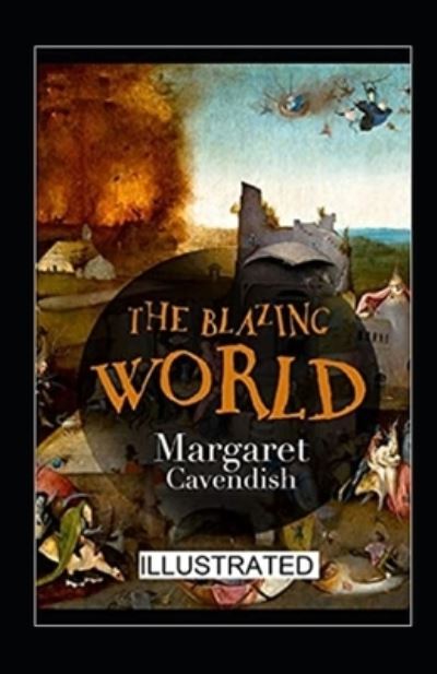 Cover for Margaret Cavendish · The Blazing World illustrated edition (Paperback Book) (2021)