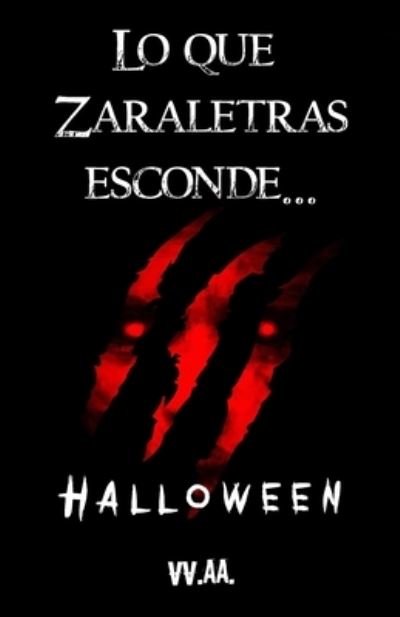 Cover for Laura Morales · Lo que Zaraletras esconde... Halloween (Paperback Book) (2021)