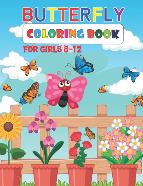 Cover for Msr Publication · Butterfly Coloring Book for Girls 8-12: Butterflies Coloring Book for Kids - Gift Idea for Girls and Boys. (Paperback Bog) (2021)