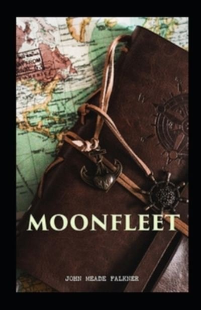 Cover for John Meade Falkner · Moonfleet Annotated (Pocketbok) (2021)
