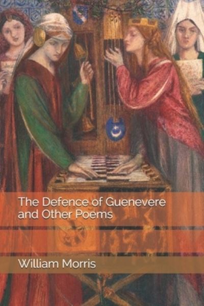 Cover for William Morris · Defence of Guenevere and Other Poems (N/A) (2021)