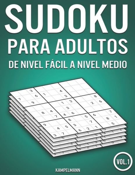 Cover for Kampelmann · Sudoku para adultos de nivel facil a nivel medio (Taschenbuch) (2020)