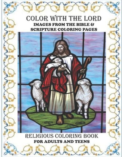 Cover for Dwane Jenkins · Religious Coloring Book For Adults &amp; Teens Color With The Lord (Paperback Book) (2020)