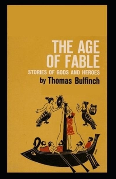 Cover for Thomas Bulfinch · The Age of Fable (Paperback Bog) (2021)