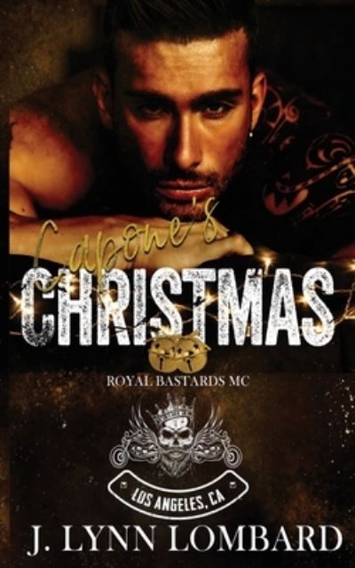 Cover for J Lynn Lombard · Capone's Christmas (RBMC Los Angeles Chapter): Royal Bastards MC Los Angeles, CA Chapter - Royal Bastards MC (Paperback Book) (2021)