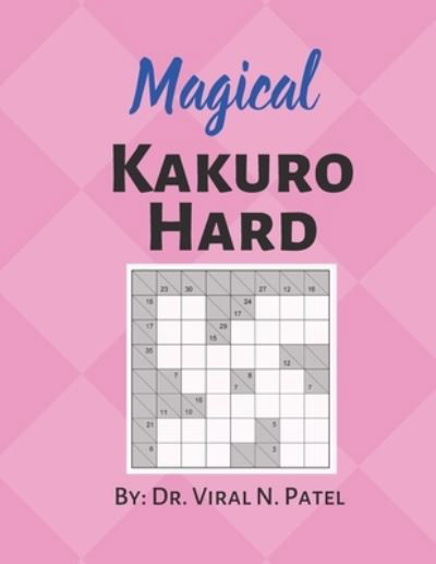 Cover for Independently Published · Magical Kakuro Hard (Paperback Book) (2021)