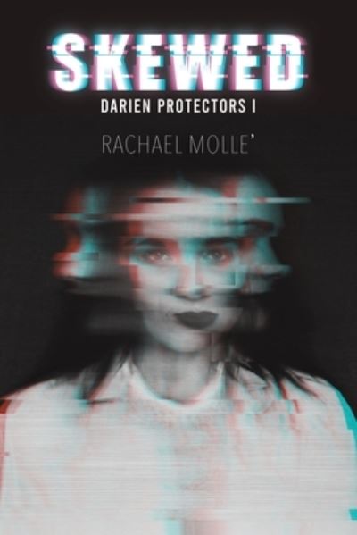 Cover for Rachael Molle' · Skewed: Darien Protectors I (Paperback Book) (2023)