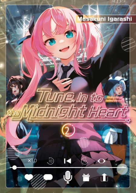 Tune In to the Midnight Heart 2 - Tune In to the Midnight Heart - Masakuni Igarashi - Books - Kodansha America, Inc - 9798888774922 - July 15, 2025